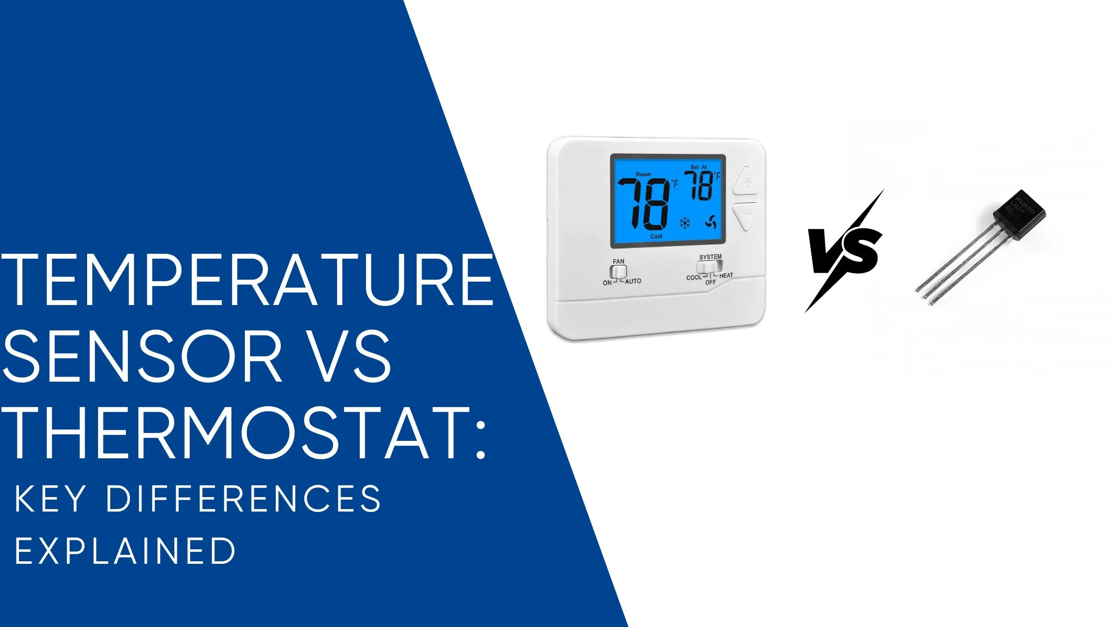 Temperature Sensor vs Thermostat Key Differences 